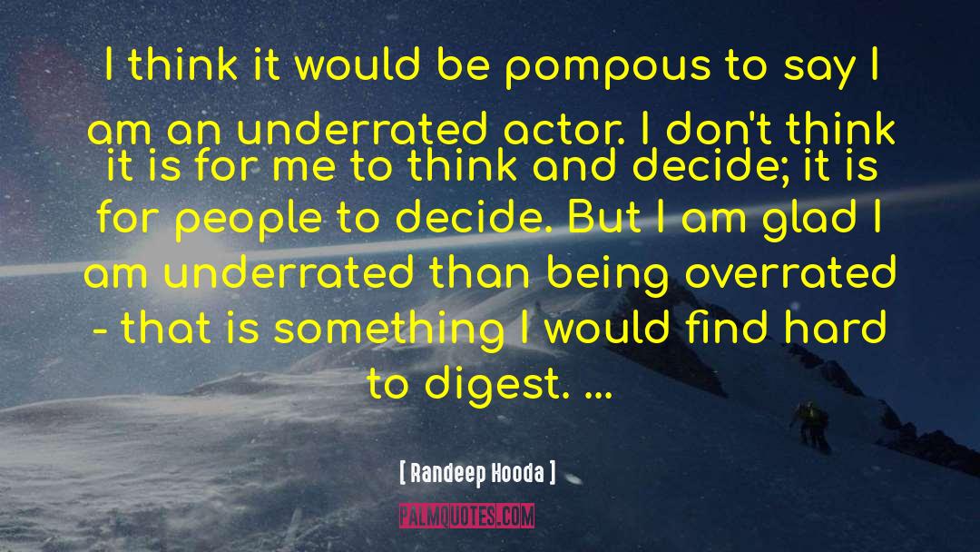 Randeep Hooda Quotes: I think it would be