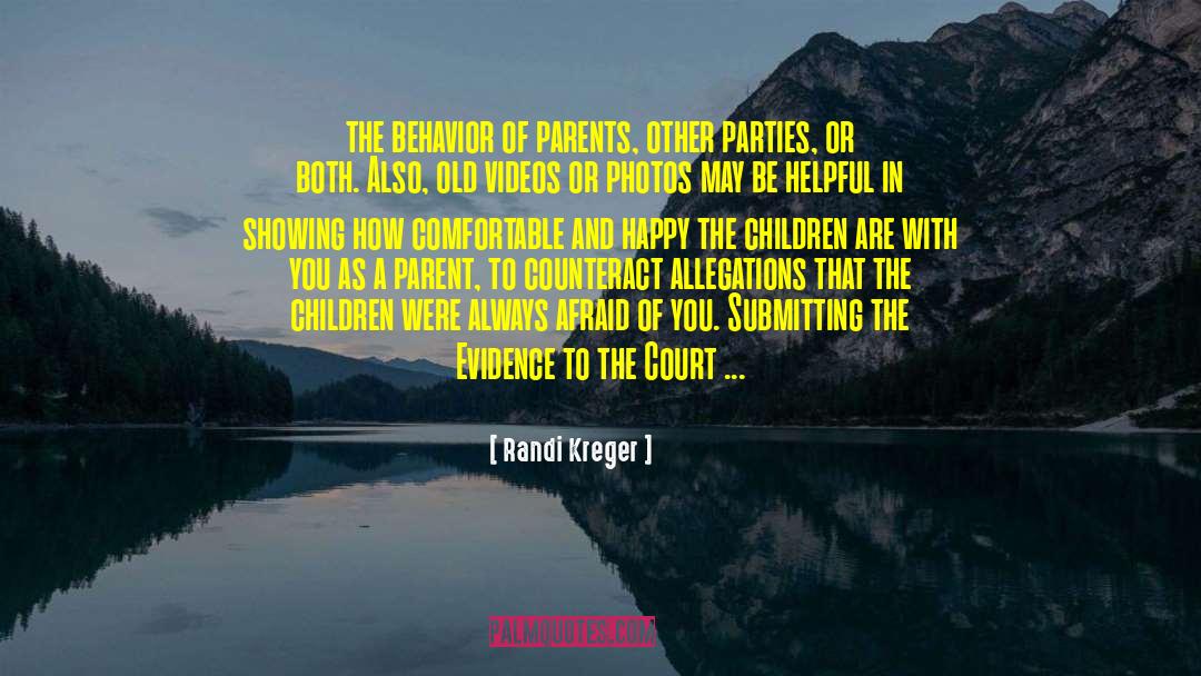 Randi Kreger Quotes: the behavior of parents, other