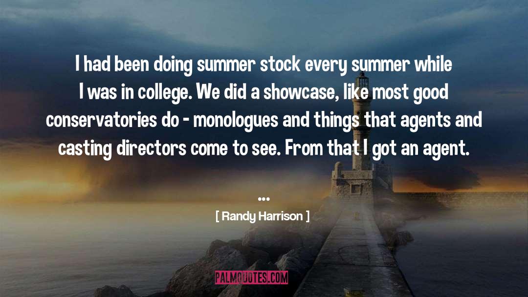 Randy Harrison Quotes: I had been doing summer