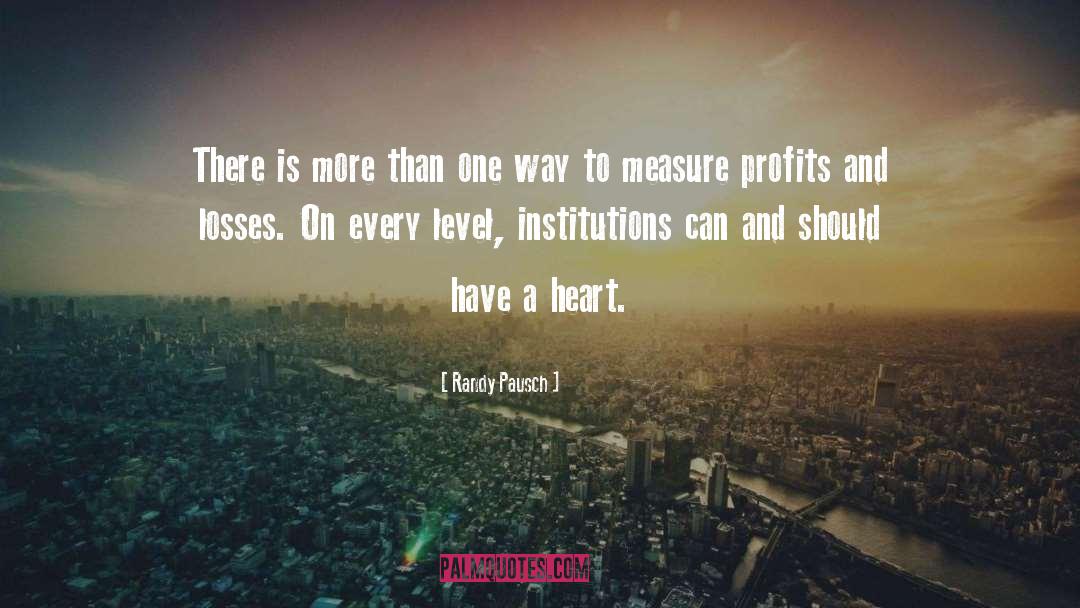 Randy Pausch Quotes: There is more than one