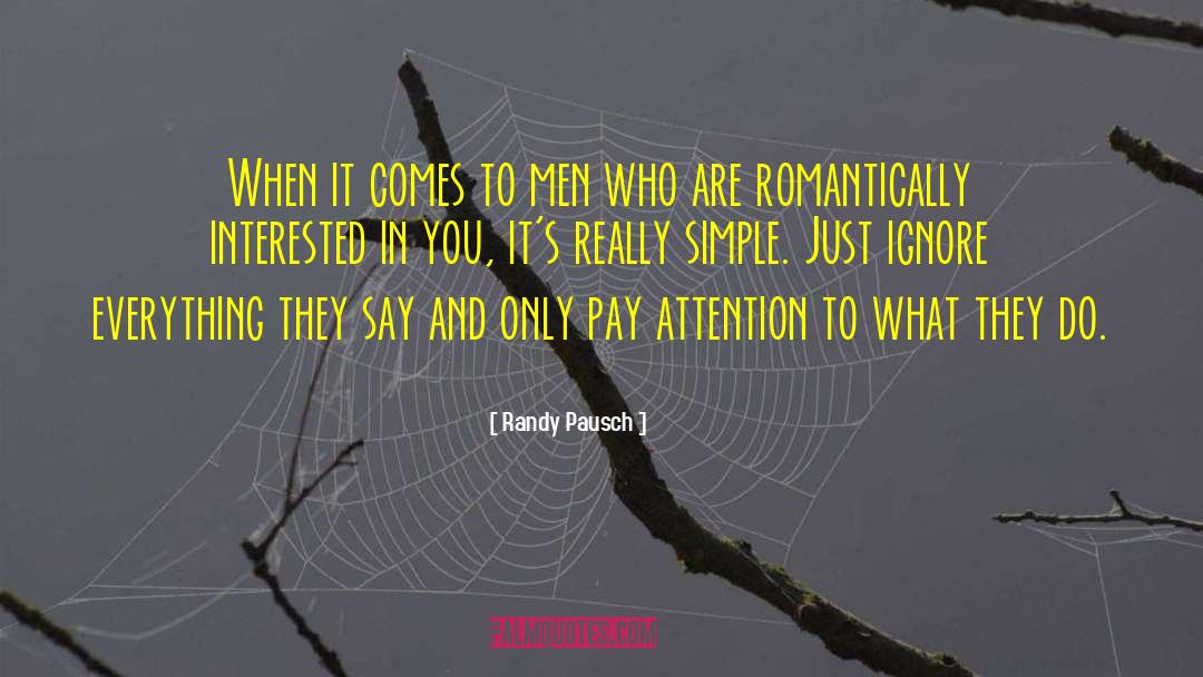 Randy Pausch Quotes: When it comes to men