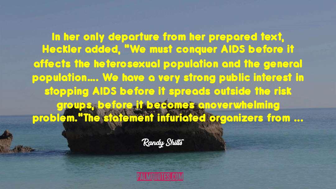 Randy Shilts Quotes: In her only departure from