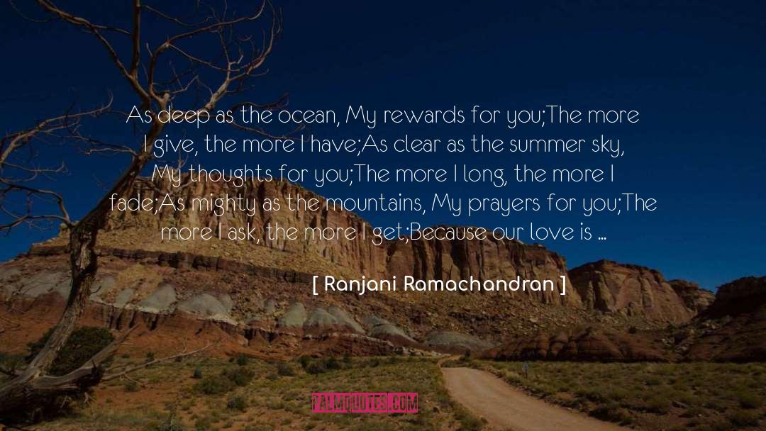 Ranjani Ramachandran Quotes: As deep as the ocean,