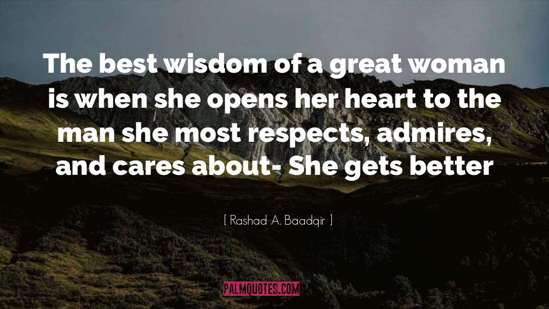 Rashad A. Baadqir Quotes: The best wisdom of a