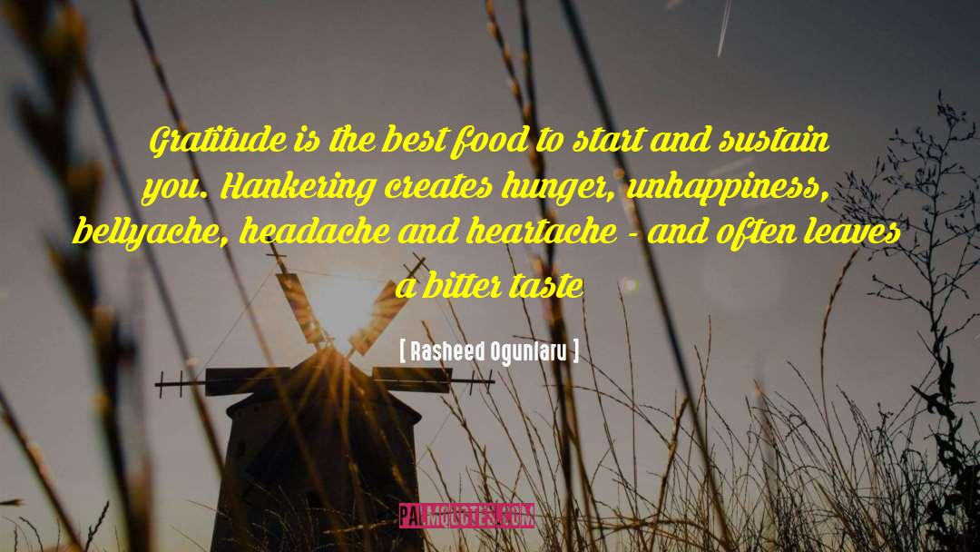 Rasheed Ogunlaru Quotes: Gratitude is the best food
