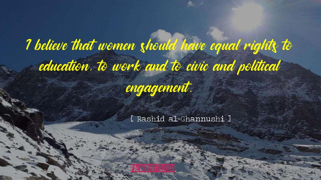 Rashid Al-Ghannushi Quotes: I believe that women should