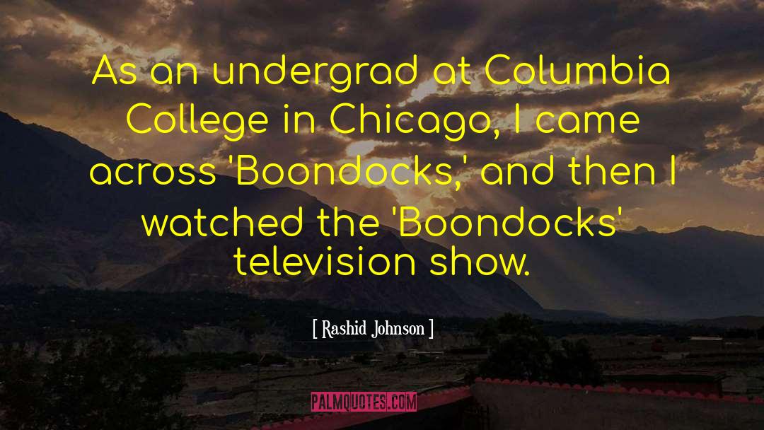 Rashid Johnson Quotes: As an undergrad at Columbia