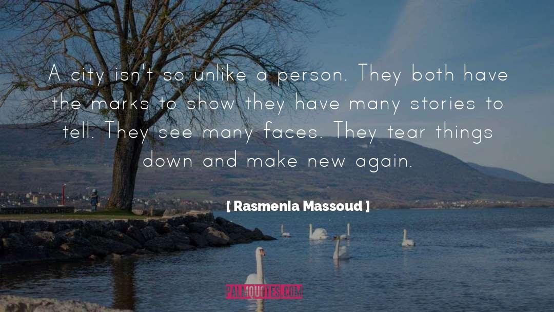 Rasmenia Massoud Quotes: A city isn't so unlike