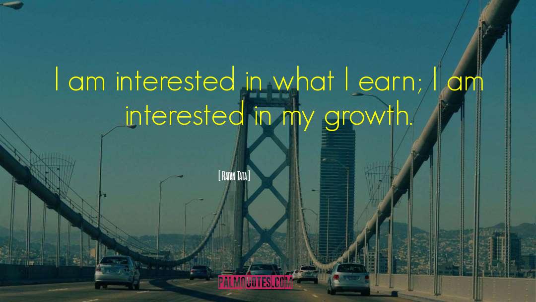 Ratan Tata Quotes: I am interested in what