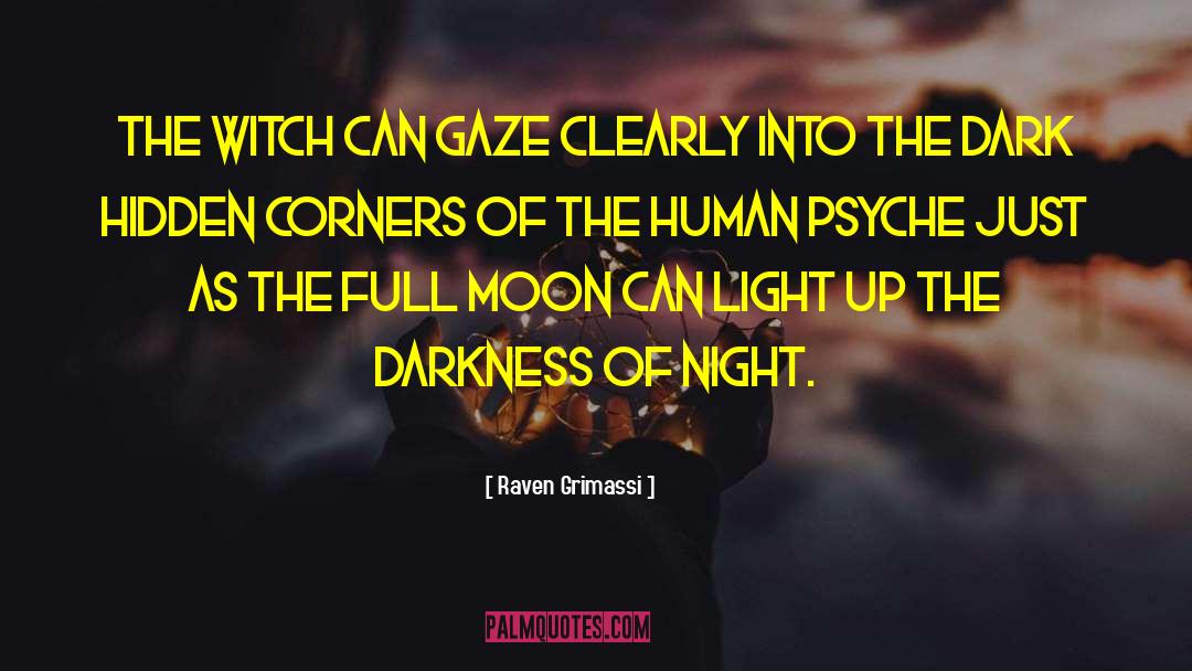 Raven Grimassi Quotes: The Witch can gaze clearly