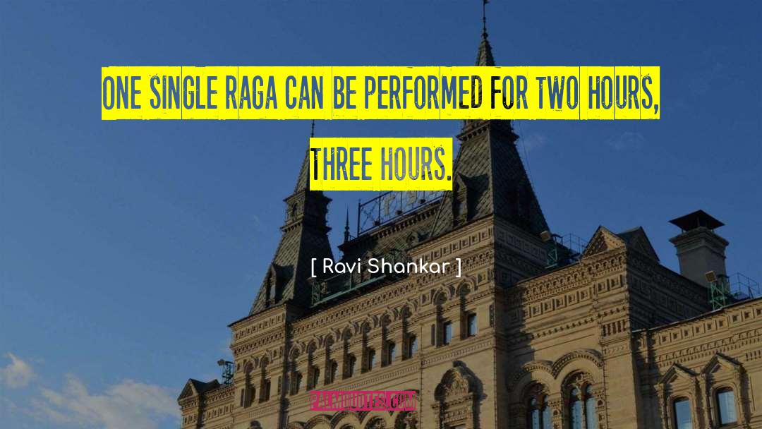 Ravi Shankar Quotes: One single raga can be