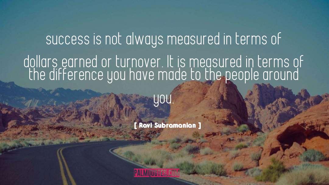 Ravi Subramanian Quotes: success is not always measured