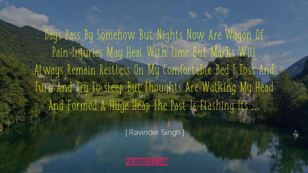 Ravinder Singh Quotes: Days Pass By Somehow But