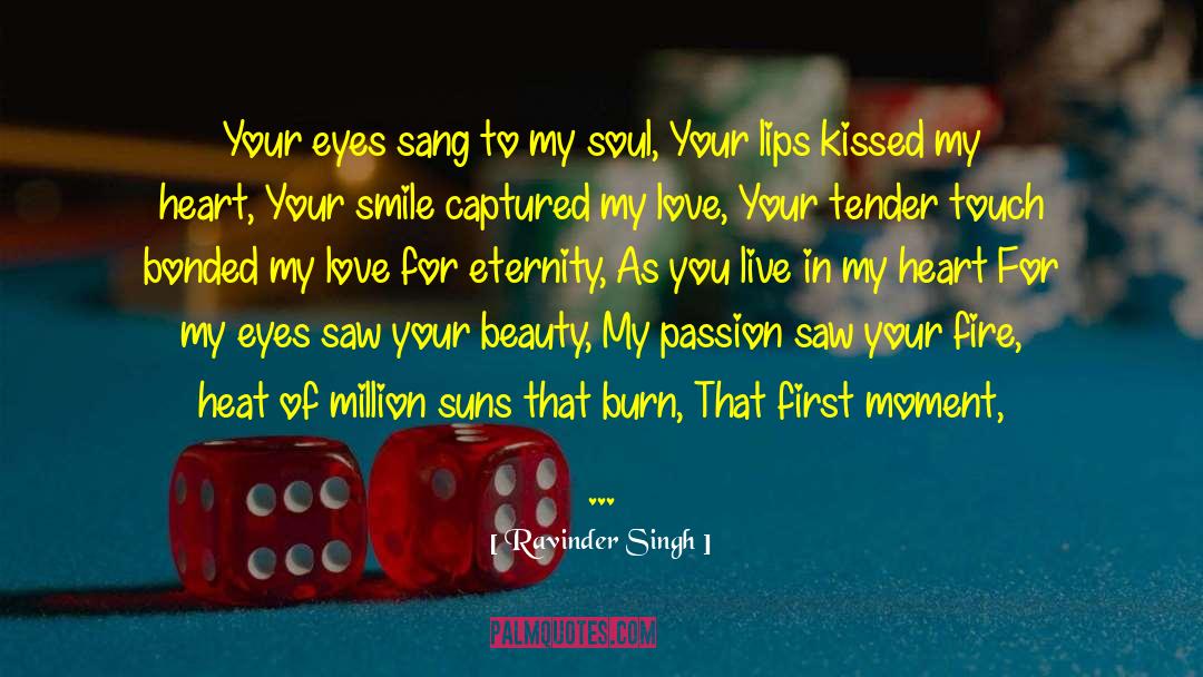 Ravinder Singh Quotes: Your eyes sang to my