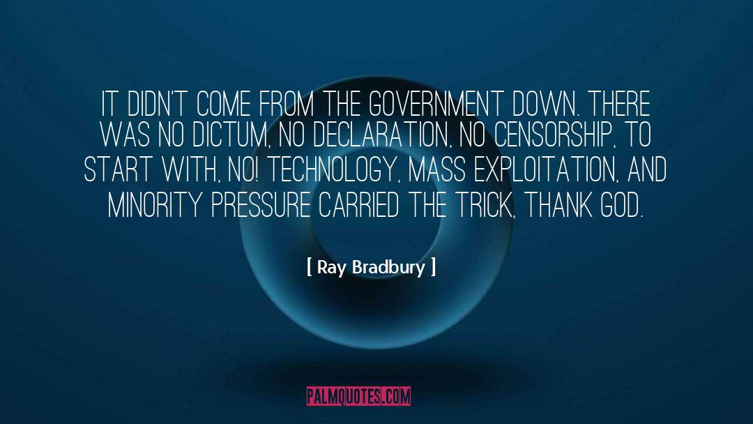 Ray Bradbury Quotes: It didn't come from the