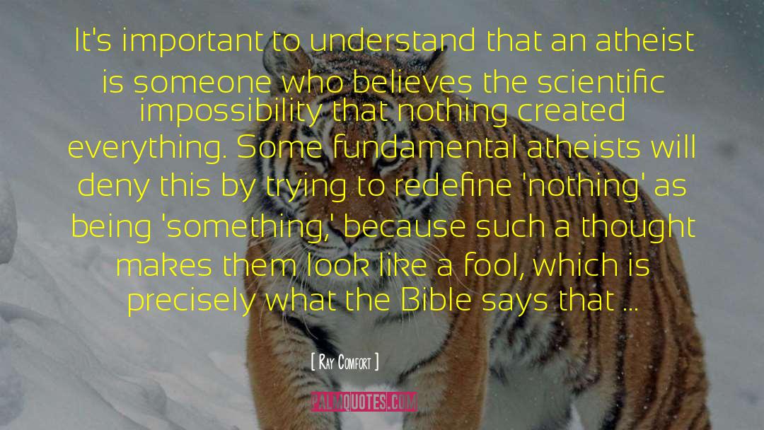 Ray Comfort Quotes: It's important to understand that