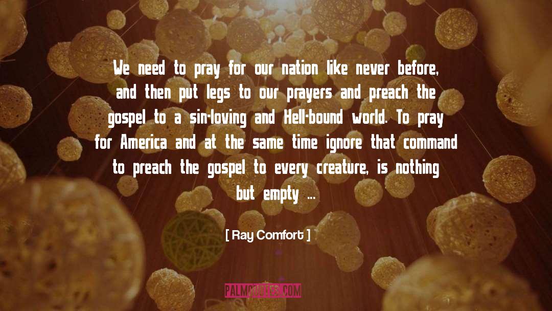 Ray Comfort Quotes: We need to pray for