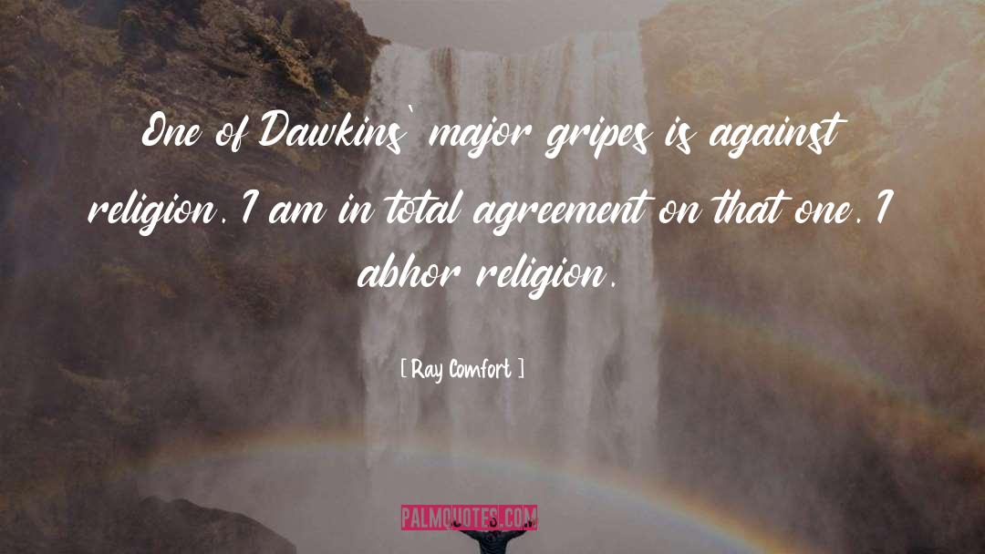 Ray Comfort Quotes: One of Dawkins' major gripes