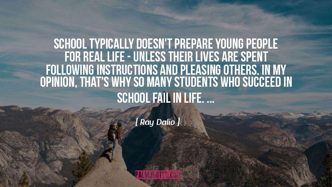 Ray Dalio Quotes: School typically doesn't prepare young