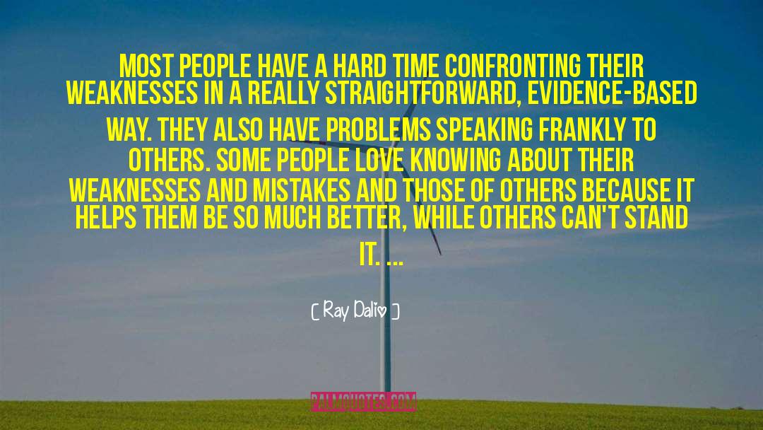 Ray Dalio Quotes: Most people have a hard