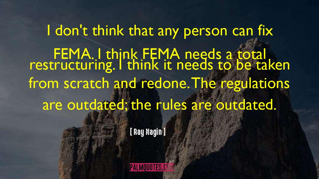 Ray Nagin Quotes: I don't think that any