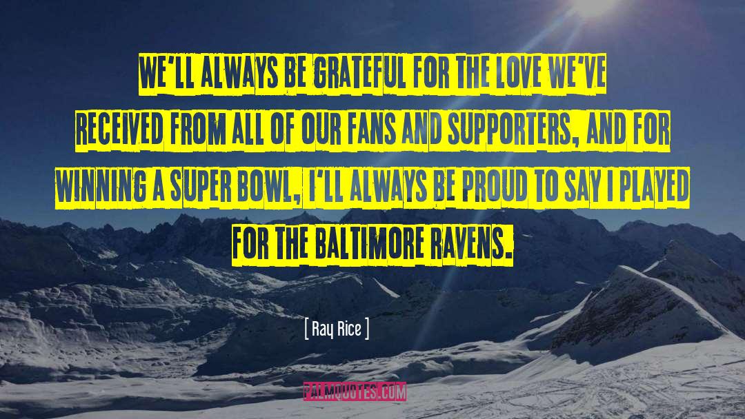 Ray Rice Quotes: We'll always be grateful for