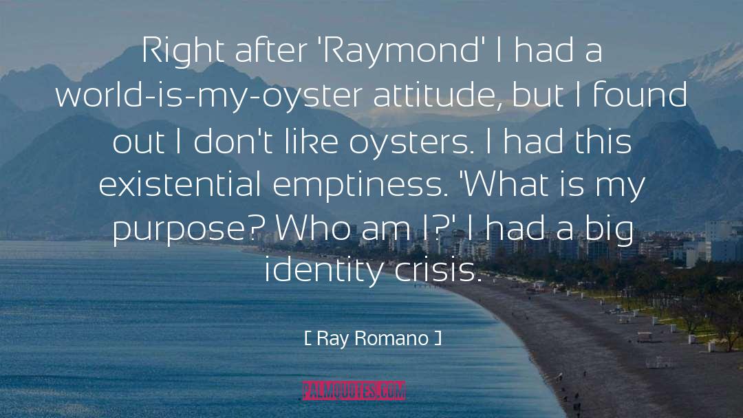 Ray Romano Quotes: Right after 'Raymond' I had