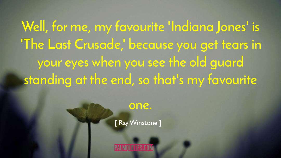 Ray Winstone Quotes: Well, for me, my favourite