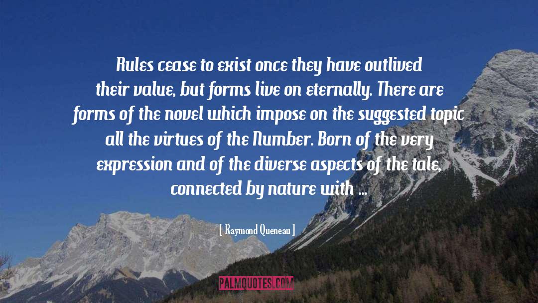 Raymond Queneau Quotes: Rules cease to exist once