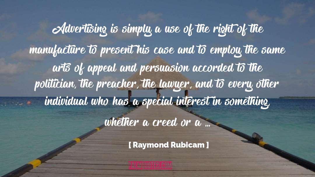 Raymond Rubicam Quotes: Advertising is simply a use