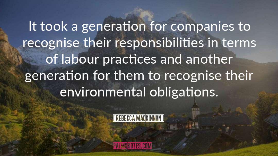 Rebecca MacKinnon Quotes: It took a generation for