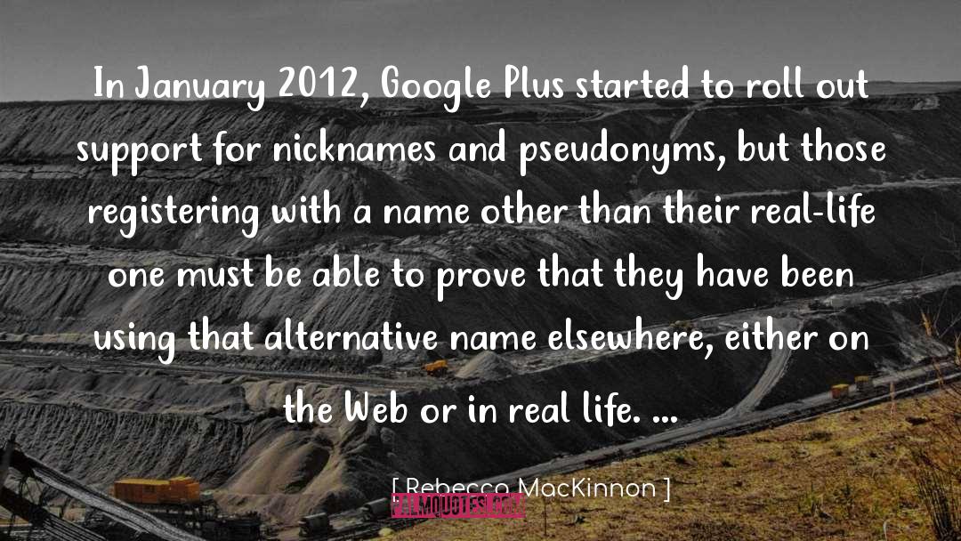 Rebecca MacKinnon Quotes: In January 2012, Google Plus