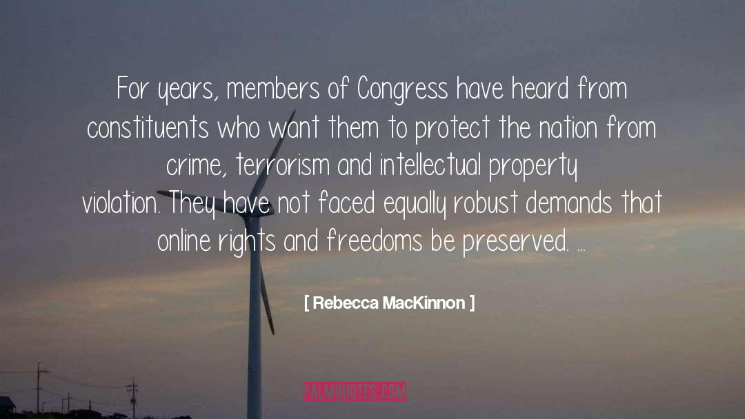 Rebecca MacKinnon Quotes: For years, members of Congress