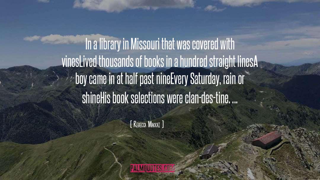 Rebecca Makkai Quotes: In a library in Missouri