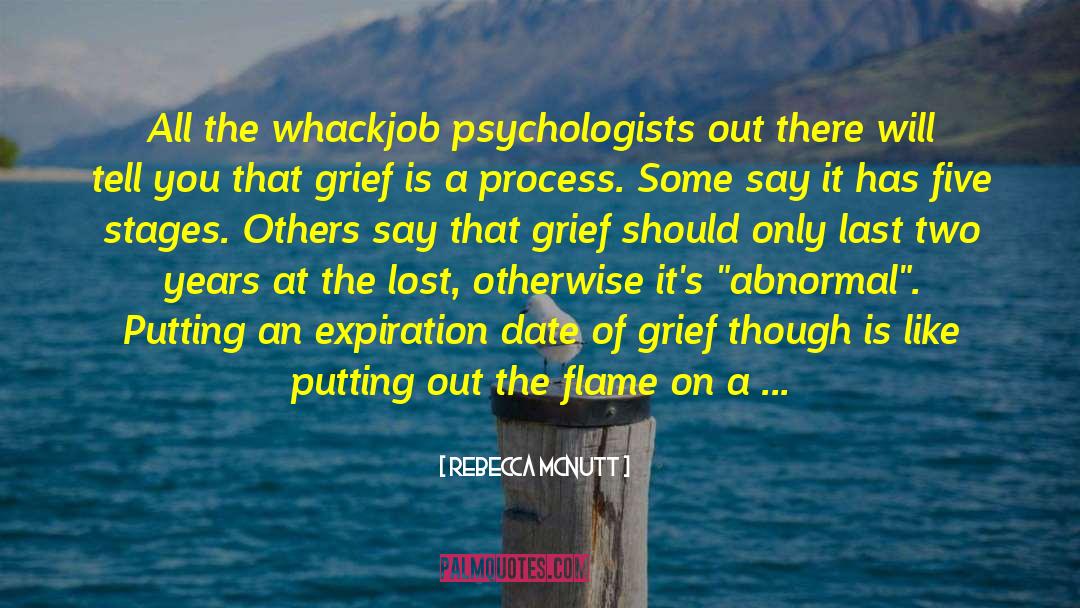 Rebecca McNutt Quotes: All the whackjob psychologists out