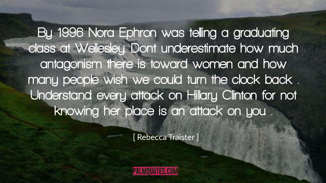 Rebecca Traister Quotes: By 1996 Nora Ephron was