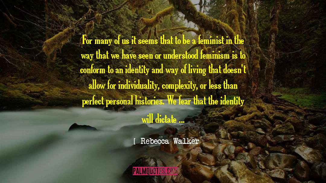 Rebecca Walker Quotes: For many of us it