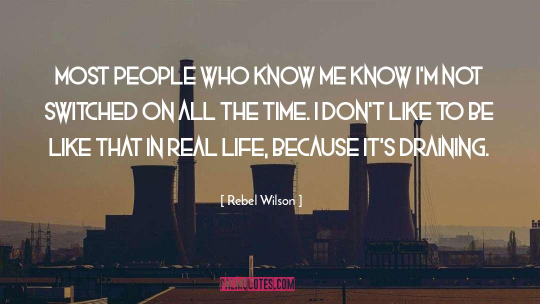 Rebel Wilson Quotes: Most people who know me