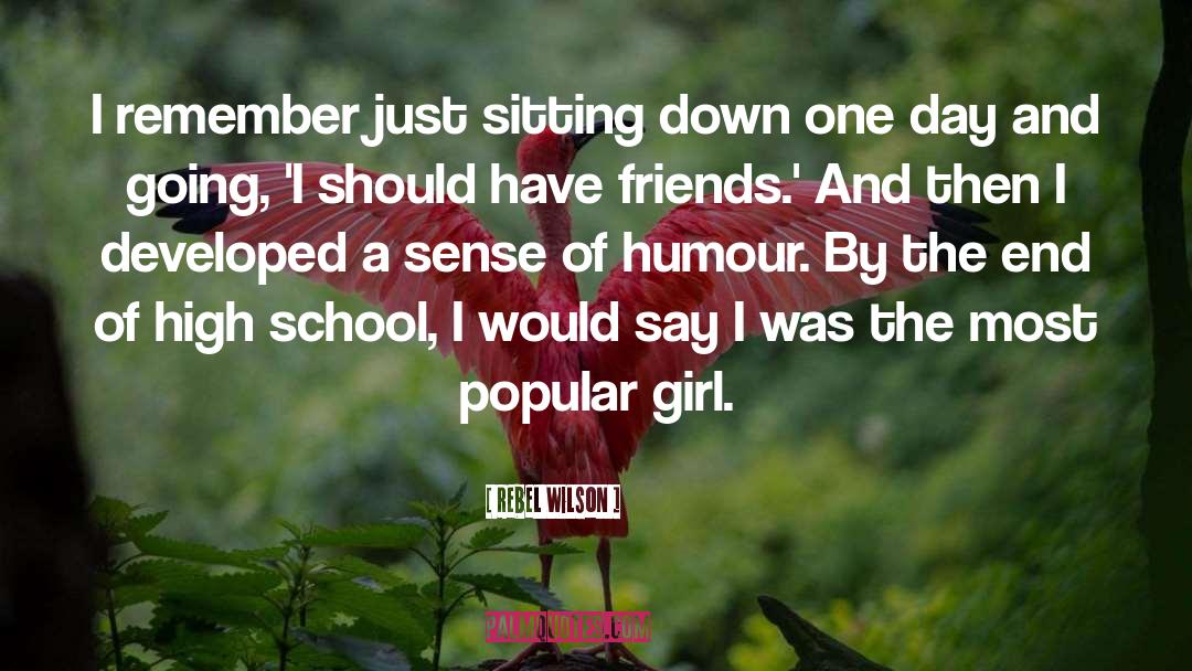 Rebel Wilson Quotes: I remember just sitting down