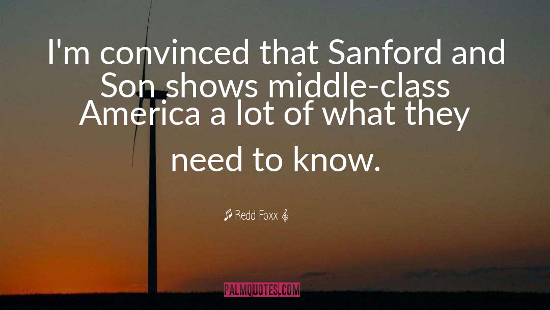 Redd Foxx Quotes: I'm convinced that Sanford and