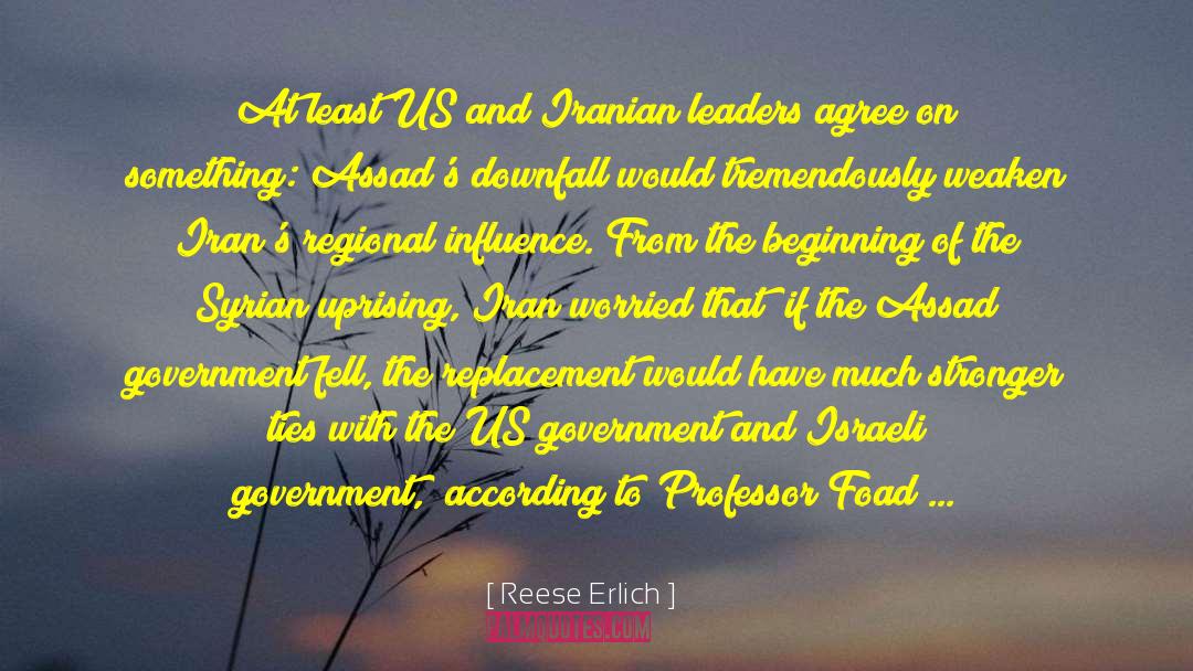 Reese Erlich Quotes: At least US and Iranian