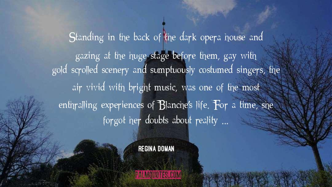 Regina Doman Quotes: Standing in the back of