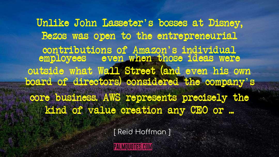 Reid Hoffman Quotes: Unlike John Lasseter's bosses at