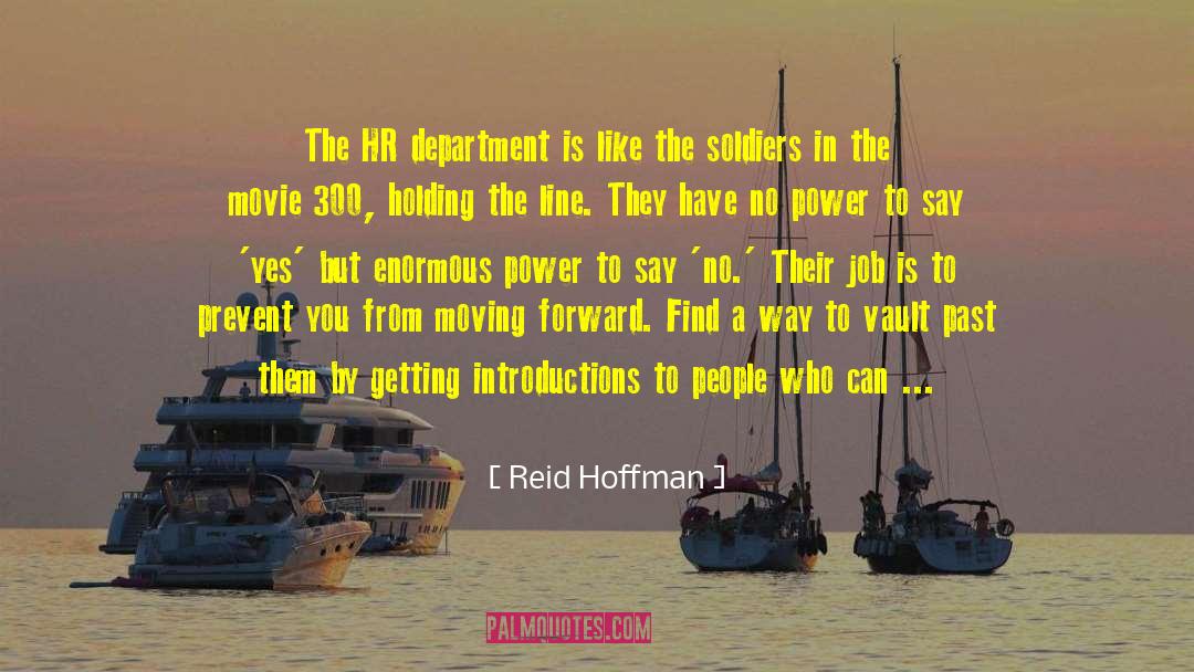 Reid Hoffman Quotes: The HR department is like