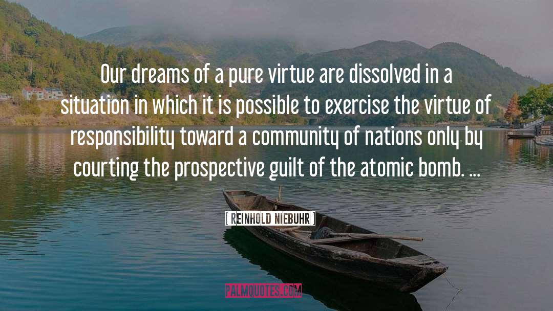 Reinhold Niebuhr Quotes: Our dreams of a pure