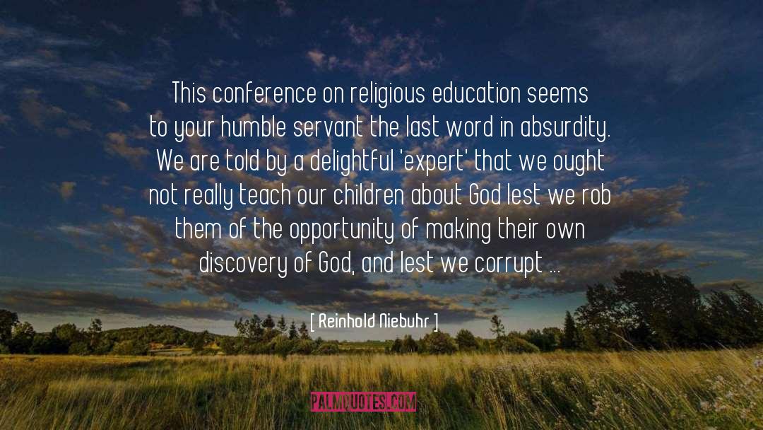 Reinhold Niebuhr Quotes: This conference on religious education