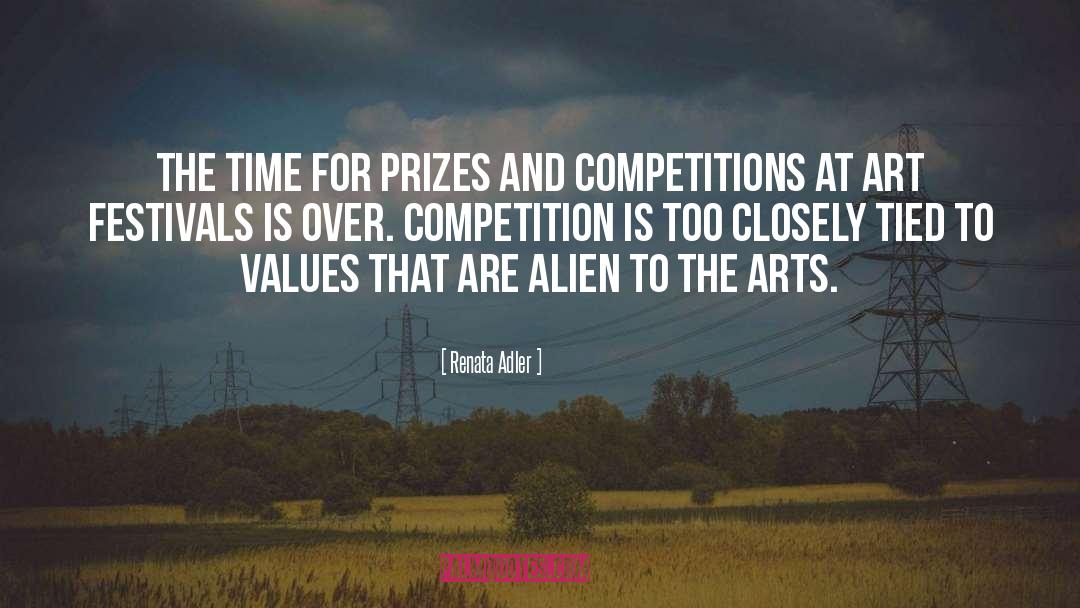 Renata Adler Quotes: The time for prizes and