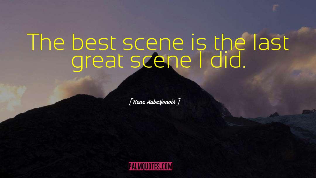 Rene Auberjonois Quotes: The best scene is the