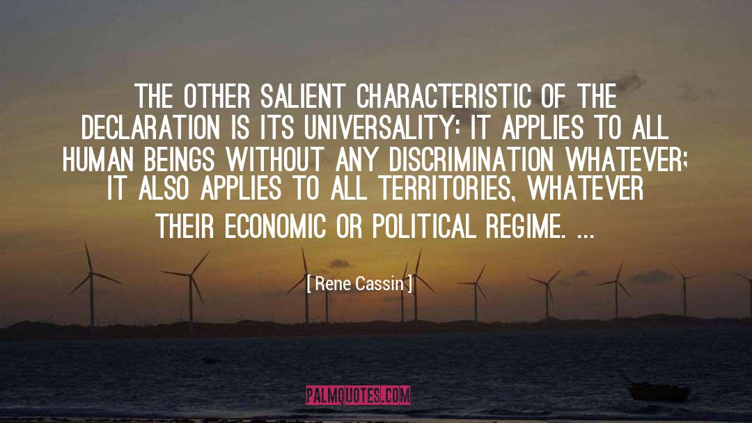 Rene Cassin Quotes: The other salient characteristic of