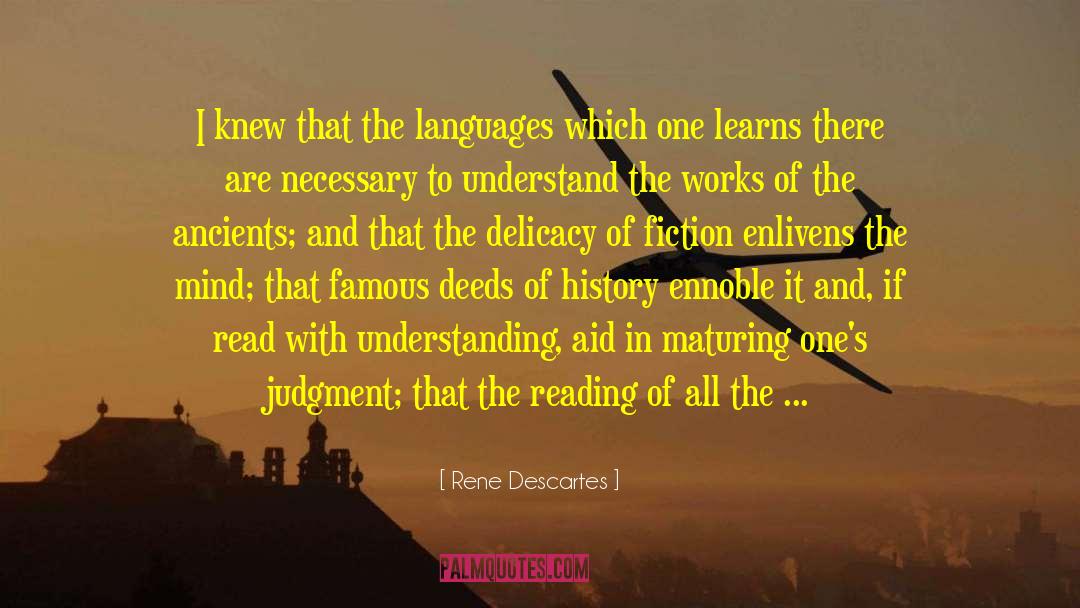 Rene Descartes Quotes: I knew that the languages